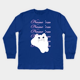 Sutton Cat "Name 'em" Kids Long Sleeve T-Shirt